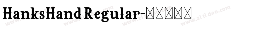 HanksHand Regular字体转换